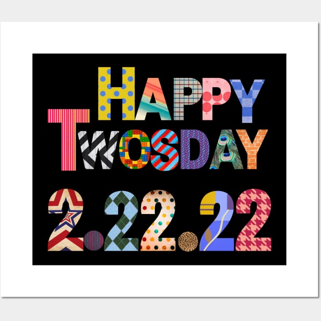 Happy Twosday 2-22-22 quilt Wall Art by WearablePSA